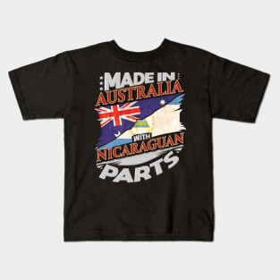 Made In Australia With Nicaraguan Parts - Gift for Nicaraguan From Nicaragua Kids T-Shirt